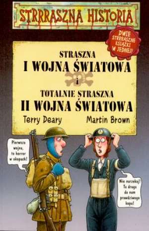 Strrraszna historia Straszna I wojna światowa totalnie straszna II