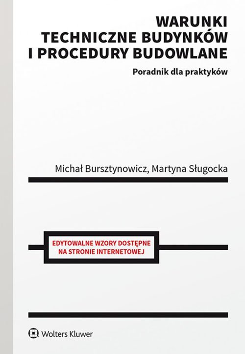 Warunki techniczne budynków i procedury budowlane Poradnik dla