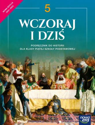 Historia Wczoraj I Dzi Podr Cznik Dla Klasy Szko Y Podstawowej