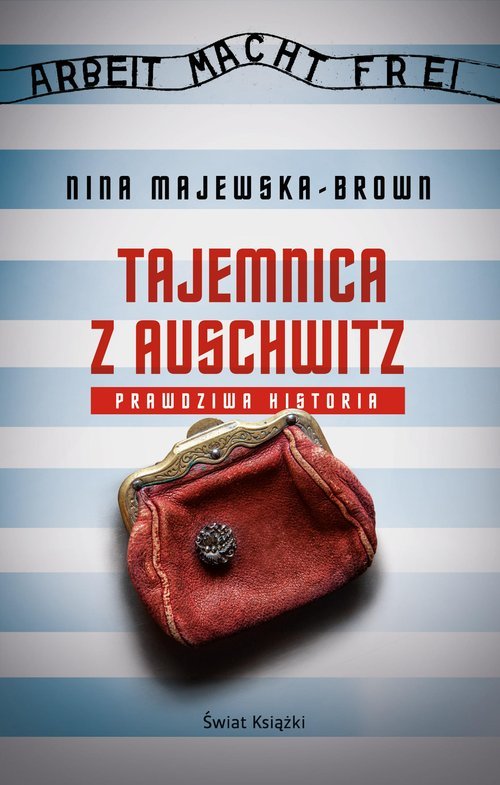 Tajemnica z Auschwitz Prawdziwa historia Książka Księgarnia