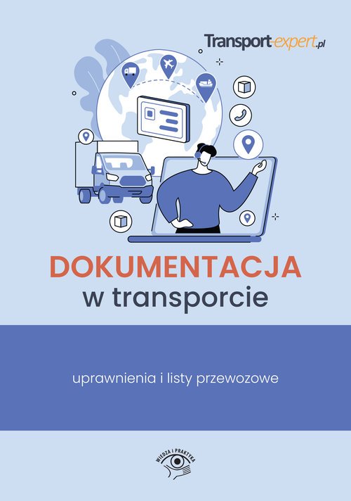 Dokumentacja w transporcie uprawnienia i listy przewozowe Książka