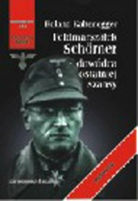 Feldmarszałek Schörner. dowódca - okładka książki