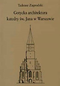 Gotycka architektura katedry św. - okładka książki