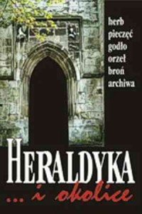 Heraldyka... i okolice - okładka książki
