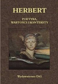 Herbert. Poetyka, wartości i konteksty - okładka książki