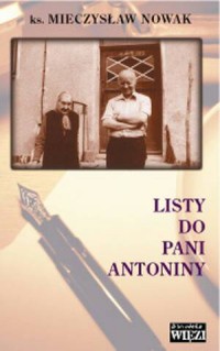 Listy do pani Antoniny - okładka książki