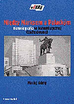 Między Marksem a Palackym. Historiografia - okładka książki