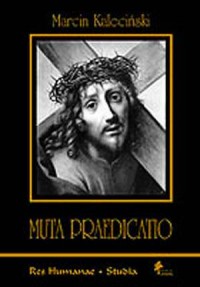 Muta praedicatio. Studia z historii - okładka książki