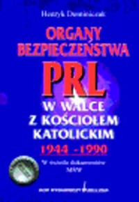 Organy bezpieczeństwa PRL w walce - okładka książki