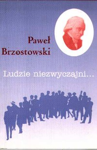 Paweł Brzostowski. Seria: Ludzie - okładka książki