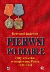 Pierwsi po diable. Elity sowieckie - okładka książki