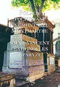 Polacy pochowani na cmentarzu Montmartre - okładka książki