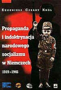 Propaganda i indoktrynacja narodowego - okładka książki