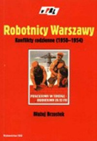 Robotnicy Warszawy. Konflikty codzienne - okładka książki