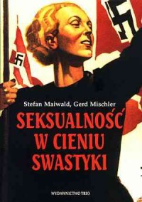 Seksualność w cieniu swastyki - okładka książki