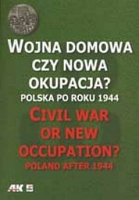 Wojna domowa czy nowa okupacja? - okładka książki