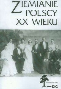 Ziemianie polscy XX w. Słownik - okładka książki