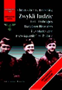 Zwykli ludzie. 101. Policyjny Batalion - okładka książki