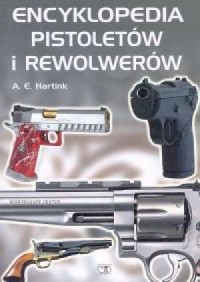 Encyklopedia pistoletów i rewolwerów - okładka książki