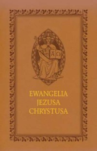 Ewangelia Jezusa Chrystusa - okładka książki