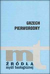 Grzech pierworodny. Augustyn, dzieje - okładka książki