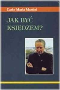 Jak być księdzem? - okładka książki