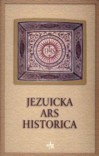 Jezuicka ars historica - okładka książki