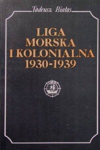 Liga morska i kolonialna 1930-1939 - okładka książki