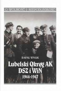 Lubelski Okręg AK 1944-1947 - okładka książki