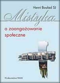 Mistyka a zaangażowanie społeczne - okładka książki