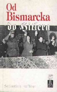 Od Bismarcka do Hitlera - okładka książki