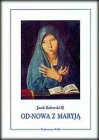 Od-nowa z Maryją - okładka książki