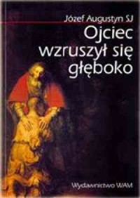 Ojciec wzruszył się głęboko. Rekolekcje - okładka książki