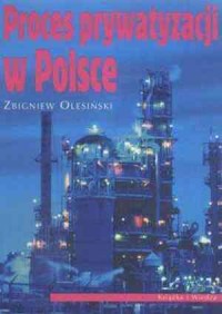 Proces prywatyzacji w Polsce - okładka książki