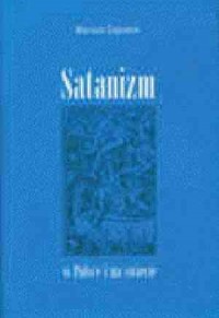 Satanizm w Polsce i na świecie - okładka książki