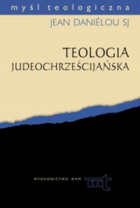 Teologia judeochrześcijańska. Historia - okładka książki