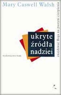 Ukryte źródła nadziei. Znajdować - okładka książki