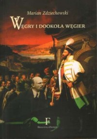 Węgry i dookoła Węgier - okładka książki