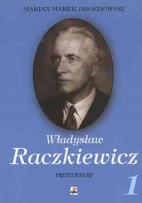 Władysław Raczkiewicz. Tom 1-2 - okładka książki