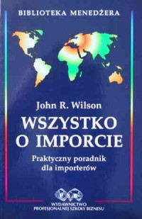 Wszystko o imporcie. Praktyczny - okładka książki