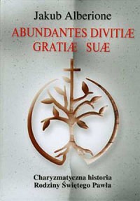 Abundantes divitiae gratiae suae. - okładka książki