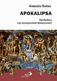 Apokalipsa. Symbolizm czy rzeczywistość - okładka książki