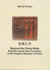Beyond the Party-State. Remarks - okładka książki