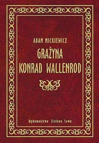 Grażyna / Konrad Wallenrod - okładka książki
