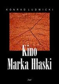 Kino Marka Hłaski - okładka książki