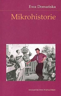 Mikrohistorie. Spotkania w międzyświatach - okładka książki