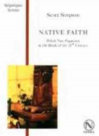 Native Faith. Polish neo-paganism - okładka książki