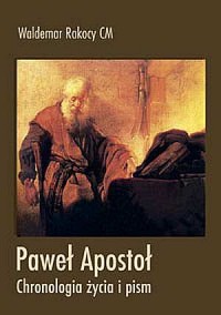 Paweł Apostoł. Chronologia życia - okładka książki