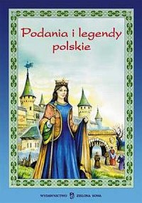 Podania i legendy polskie - okładka książki