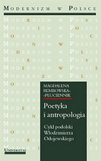 Poetyka i antropologia. Cykl podolski - okładka książki
